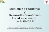 Municipio Productivo y Desarrollo Económico Local en el marco de la ENDAR “Experiencias de Planificación en modelos integrales de intervención para el.