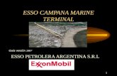 1 ESSO CAMPANA MARINE TERMINAL ESSO PETROLERA ARGENTINA S.R.L Guía versión 2007.