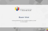 Clic para editar título Octubre,2014 Buen Vivir Institucionalización de la política pública social en el Ecuador.