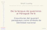 De la lengua de guerreros al Paraguái ñe’ ẽ 1 von 26 Wolf Lustig Romanisches Seminar Uni Mainz Wolf Lustig Romanisches Seminar ∙ Johannes Gutenberg-Universität.