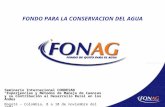 FONDO PARA LA CONSERVACION DEL AGUA Seminario Internacional CONDESAN “Experiencias y Métodos de Manejo de Cuencas y su Contribución al Desarrollo Rural.