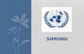 SIMONU. ¿QUÉ ES LA ONU? Las Naciones Unidas son una organización internacional fundada en 1945 tras la Segunda Guerra Mundial por 51 países que se comprometieron.