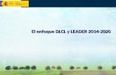 El enfoque DLCL y LEADER 2014-2020. 1. Programación FEADER 2014- 2020.