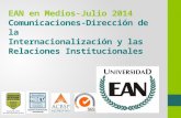 EAN en Medios-Julio 2014 Comunicaciones-Dirección de la Internacionalización y las Relaciones Institucionales.