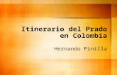 Itinerario del Prado en Colombia Hernando Pinilla.