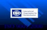 ISO 9001:2000. Introducción I S O  ISO son las siglas de International Standard Organization, la cual tiene su sede en la Ciudad de Ginebra, Suiza.