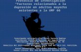 Protocolo de investigación “Factores relacionados a la depresión en adultos mayores asistentes a la UMF 66” Investigador principal: Alan Moisés Santana.