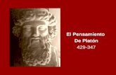 El Pensamiento De Platón 429-347. Nació en Atenas de familia nobilísima y aristócrata. Inició sus estudios filosóficos con Cratilo, mediocre seguidor.