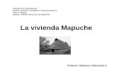 La vivienda Mapuche COLEGIO SS.CC. PROVIDENCIA SECTOR: HISTORIA Y GEOGRAFIA Y CIENCIAS SOCIALES NIVEL: 5° BASICO UNIDAD: AMÉRICA ANTES DE LOS EUROPEOS.