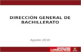 DIRECCIÓN GENERAL DE BACHILLERATO Agosto 2010. EDUCACIÓN BASADA EN COMPETENCIAS RIEMS.