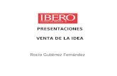PRESENTACIONES VENTA DE LA IDEA Rocío Gutiérrez Fernández.