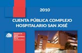 1 CUENTA PÚBLICA COMPLEJO HOSPITALARIO SAN JOSÉ 2010.