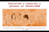 Educación y atención a jóvenes en SEXUALIDAD Servicio de información y orientación sexual de la UAM.