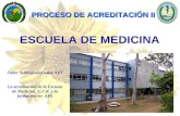 PROCESO DE ACREDITACIÓN II ESCUELA DE MEDICINA Taller Subregional sobre APS La acreditación de la Escuela de Medicina, U.C.R. y la formación en APS.
