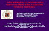 ‘ Triestabilidad en un modelo de tipo Gause con efecto Allee y respuesta funcional sigmoidea’ Grupo de Ecología Matemática, Instituto de Matemáticas, Pontificia.