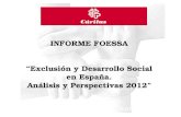 INFORME FOESSA “Exclusión y Desarrollo Social en España. Análisis y Perspectivas 2012”