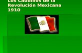 Los Caudillos de la Revolución Mexicana 1910. Introduction  Porfirio Díaz  Mestizo que gobernó a México desde 1876-1911  Era un presidente de ocho.