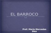 Prof. María Mercedes Diez.  ItaliaAlemaniaFranciaInglaterraEspaña Contexto histórico.