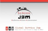 #LaSerena #GSJam #LaSerenaJam. ¿Cuántos somos cambiando al Mundo?