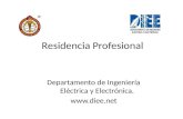 Residencia Profesional Departamento de Ingeniería Eléctrica y Electrónica. .
