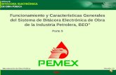 Funcionamiento y Características Generales del Sistema de Bitácora Electrónica de Obra de la Industria Petrolera, BEO” Parte 9 Versión 1.0 Macrofunción.