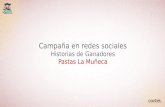 Campaña en redes sociales Historias de Ganadores Pastas La Muñeca.