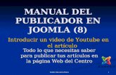 Koldo Parra de la Horra 1 MANUAL DEL PUBLICADOR EN JOOMLA (8) Todo lo que necesitas saber para publicar tus artículos en la página Web del Centro Introducir.
