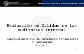 Nombre de la presentación en cuerpo 17 1 Evaluación de Calidad de las Auditorías Internas SISTEMA FINANCIERO ARGENTINO CONTROL DE CALIDAD DE LAS AUDITORÍAS.