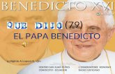 (79) EL PAPA BENEDICTO Al escuchar lo que dijo o hizo el Papa Entramos en comunión con toda la Iglesia católica. Agosto 2009. CENTRO SAN JUAN EUDES CONOCOTO.