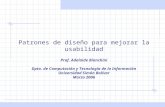 Prof. Adelaide Bianchini. Dpto. de Computación y Tecnología de la Información. Universidad Simón Bolívar. Marzo 2006. Patrones de diseño Patrones de diseño.