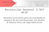 Resolución General 2.927 AFIP Escenario presuntivo para los empleadores respecto de las contribuciones con destino al Sistema Único de Seguridad Social.