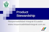 Product Stewardship Responsabilidad Integral-Ecuador .