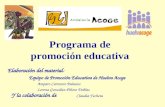 Programa de promoción educativa Equipo de Promoción Educativa de Huelva Acoge Amparo Carretero Palacios Lorena González-Piñero Doblas Elaboración del material: