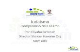 Judaismo Compromiso del Diezmo Por: Eliyahu BaYonah Director Shalom Haverim Org New York.