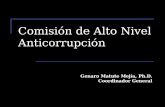 Comisión de Alto Nivel Anticorrupción Genaro Matute Mejía, Ph.D. Coordinador General.