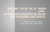 Nerea Llorente Pérez Laura Mercedes Hernández.  Introducción y panorámica  Desafíos de un mundo en transformación  Impulsar y mantener la cobertura.
