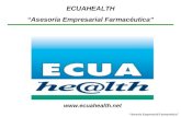 “Asesoría Empresarial Farmacéutica” ECUAHEALTH “Asesoría Empresarial Farmacéutica” .