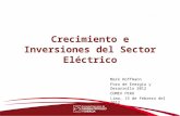 Crecimiento e Inversiones del Sector Eléctrico Mark Hoffmann Foro de Energía y Desarrollo 2012 COMEX PERU Lima, 15 de febrero del 2012.
