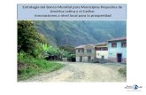 Estrategia del Banco Mundial para Municipios Pequeños de América Latina y el Caribe: Innovaciones a nivel local para la prosperidad.