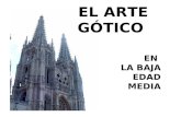 EL ARTE GÓTICO EN LA BAJA EDAD MEDIA. ARQUITECTURA Catedral de Chartres.