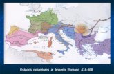 Estados posteriores al Imperio Romano 418-568. Modelos retóricos EDAD MEDIA.