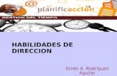 HABILIDADES DE DIRECCION Ginés A. Rodríguez Aguilar Junio 2014.