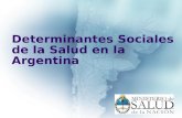Determinantes Sociales de la Salud en la Argentina.