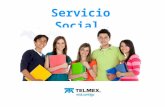 Servicio Social. Si buscas un lugar donde aplicar todos tus conocimientos teóricos, TELMEX, Empresa Mexicana líder en Telecomunicaciones, tiene un lugar.