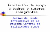 Asociación de apoyo a padres y tutores inmigrantes Sesión de tarde Informativa de la Oficina Central de Solicitudes (CAO)