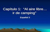 Capítulo 1: “Al aire libre… ir de camping” Español 3.