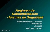Regimen de Subcontratación - Normas de Seguridad Kleber Monlezun y Francisco Cleveland M. Abogado LMO ABOGADOS.