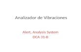 Analizador de Vibraciones Alert, Analysis System DCA 31-B.