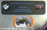 Comisión de Rutas . Papantla BMW Motoclub Veracruz.