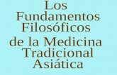 Los Fundamentos Filosóficos de la Medicina Tradicional Asiática.